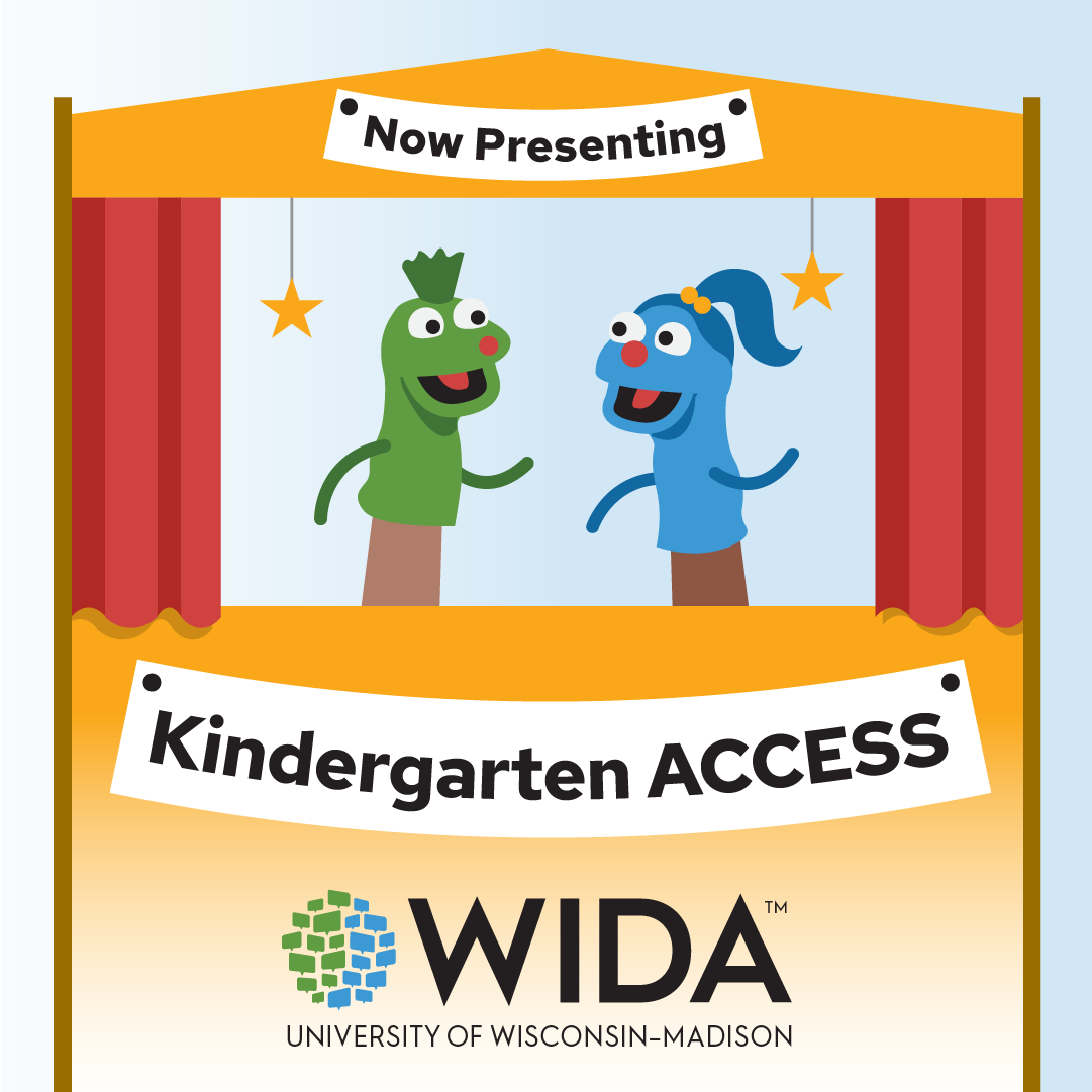 Redesigned Kindergarten ACCESS Is Coming in 202526 WIDA